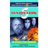Babylon 5: A Call to Arms by Sheckley, Robert, 9780345431554
