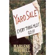 Yard Sale by Mitchell, Marlene, 9781505881554