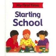 Starting School by Petty, Kate; Kopper, Lisa; Pipe, Jim, 9781596041554