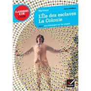 L'le des esclaves, La Colonie by Marivaux; Laurence Rauline, 9782218991554