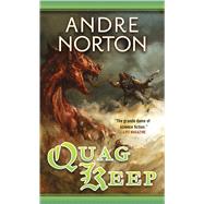 Quag Keep by Norton, Andre, 9780765351555