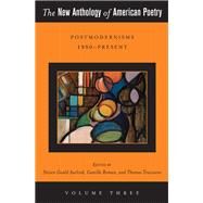 The New Anthology of American Poetry by Axelrod, Steven Gould; Roman, Camille; Travisano, Thomas, 9780813551555