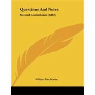 Questions and Notes : Second Corinthians (1882) by Mason, William Tate, 9781437491555