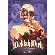 Delilah Dirk and the King's Shilling by Cliff, Tony, 9781626721555