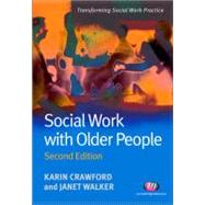 Social Work with Older People by Karin Crawford, 9781844451555