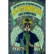 Jo-jo and the Fiendish Lot by Auseon, Andrew, 9780061971556