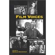 Film Voices : Interviews from Post Script by Duchovnay, Gerald, 9780791461556