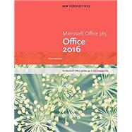 New Perspectives Microsoft Office 365 & Office 2016 Intermediate, Loose-Leaf Version by Carey, Patrick; DesJardins, Carol; Oja, Dan; Parsons, June Jamrich; Pinard, Katherine T., 9781337251556