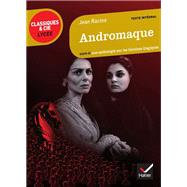Andromaque by Jean Racine; Laurence Rauline, 9782218971556