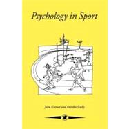 Psychology in Sport by Kremer, John; Scully, Deirdre M., 9780203211557