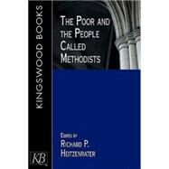The Poor and the People Called Methodists by Heitzenrater, Richard P., 9780687051557