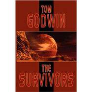The Survivors by Godwin, Tom, 9781434401557