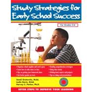 Study Strategies for Early School Success Seven Steps to Improve Your Learning by Sirotowitz, Sandi; Davis, MEd, Leslie; Parker, Harvey C., 9781886941557