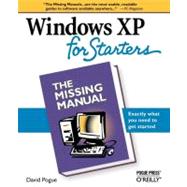 Windows Xp for Starters by Pogue, David, 9780596101558