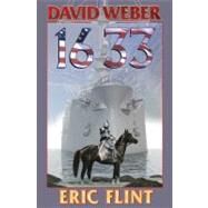 1633 by Eric Flint; David Weber; James Baen, 9780743471558