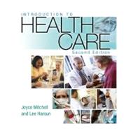 Introduction to Health Care by Mitchell, Joyce; Haroun, Lee, 9781401891558