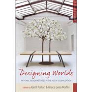 Designing Worlds by Fallan, Kjetil; Lees-maffei, Grace, 9781785331558