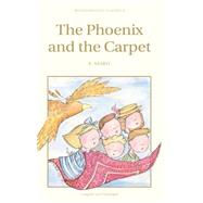 Phoenix and the Carpet by Nesbit, Edith, 9781853261558