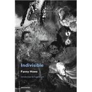 Indivisible, new edition by Howe, Fanny; Lim, Eugene, 9781635901559