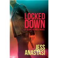 Locked Down by Anastasi, Jess, 9781641081559