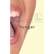 Hunger by Tallis,Raymond, 9781844651559