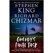 Gwendy's Final Task by King, Stephen; Chizmar, Richard, 9781982191559
