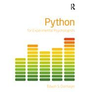 Python for Experimental Psychologists by Dalmaijer; Edwin S., 9781138671560