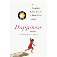 Happiness by Kopp, Heather Harpham, 9781250131560