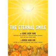 The Eternal Smile Three Stories by Yang, Gene Luen; Kim, Derek Kirk, 9781596431560