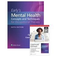 Early's Mental Health Concepts and Techniques in Occupational Therapy 6e Lippincott Connect Print Book and Digital Access Card Package by Meyer, Cynthia; Sasse, Courtney, 9781975221560