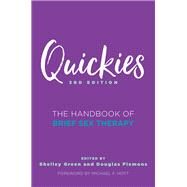 Quickies The Handbook of Brief Sex Therapy by Flemons, Douglas; Green, Shelley; Hoyt, Michael F., 9780393711561