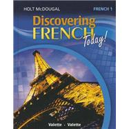 Discovering French Today:  French 1 Bleu by Valette, Jean-Paul; Valette, Rebecca, 9780547871561