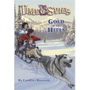 Gold in the Hills by Ransom, Candice, 9780606031561