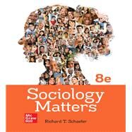 Sociology Matters [Rental Edition] by SCHAEFER, 9781264461561