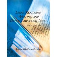Legal Reasoning, Writing, and Other Lawyering Skills by Slocum, Robin Wellford, 9781422481561