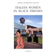 Italian Women in Black Dresses by Mazziotti Gillan, Maria, 9781550711561