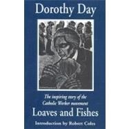 Loaves and Fishes by Day, Dorothy, 9781570751561