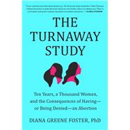 The Turnaway Study by Foster, Diana Greene, 9781982141561