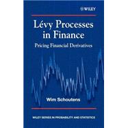 Levy Processes in Finance Pricing Financial Derivatives by Schoutens, Wim, 9780470851562