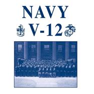 Navy V-12 by Herge, Henry C., 9781681621562