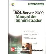Microsoft SQL Server 2000 - Manual del Administrad by Stanek, William R., 9788448131562