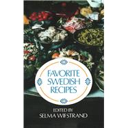 Favorite Swedish Recipes by Wifstrand, Selma, 9780486231563