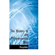 The History of the Peloponnesian War by Thucydides 431 BC, 9781426421563