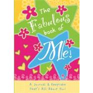 The Fabulous Book of Me! by Lluch, Isabel; Lluch, Emily, 9781936061563