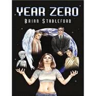 Year Zero by Stableford, Brian, 9781410401564
