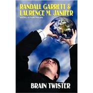 Brain Twister by Garrett, Randall, 9781434401564