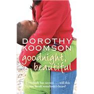 Goodnight, Beautiful by Koomson, Dorothy, 9781472261564