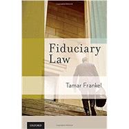 Fiduciary Law by Frankel, Tamar T, 9780195391565