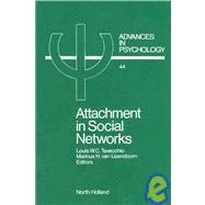 Attachment in Social Networks : Contributions to the Bowlby-Ainsworth-Attachment Theory by Tavecchio, Louis W. C.; Van Ijzendoorn, Marinus H., 9780444701565