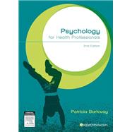 Psychology for Health Professionals by Barkway, Patricia, 9780729541565